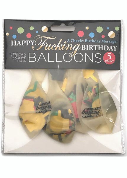 Happy Fucking Birthday Confetti Balloons - Party Balloons - Set of 5