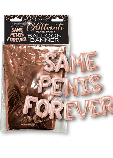 Glitterati Same Penis Forever Balloon Banner - Hen's Party Decoration