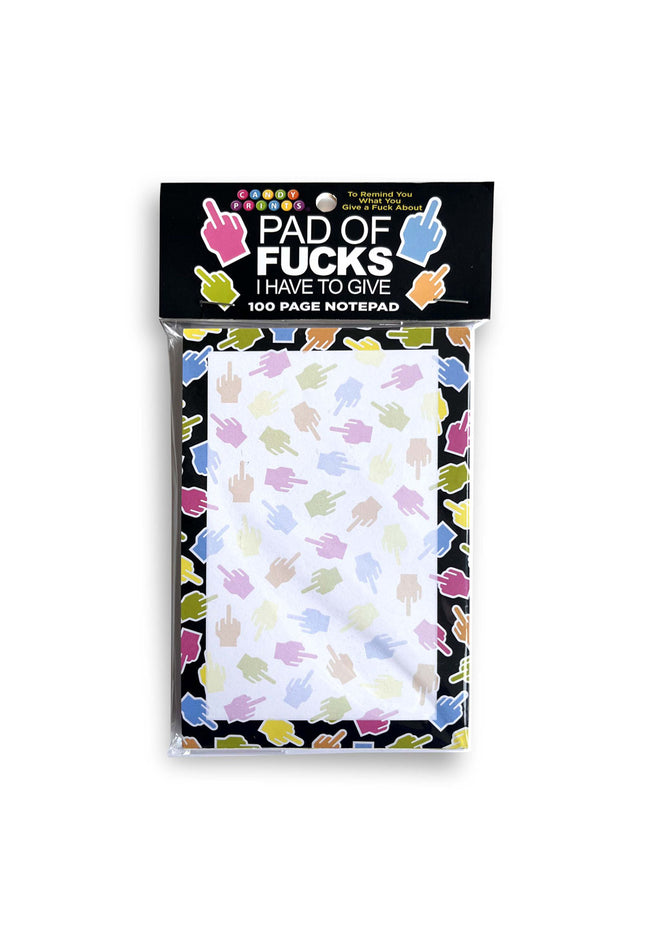 Pad Of Fucks I Have To Give! Notepad - Novelty Notepad - 100 Pages
